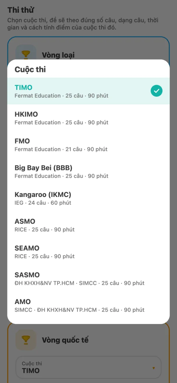 Danh sách chọn cuộc thi: TIMO, HKIMO, FMO, Big Bay Bei, Kangaroo, ASMO, SEAMO, SASMO, AMO, kèm số câu và thời gian