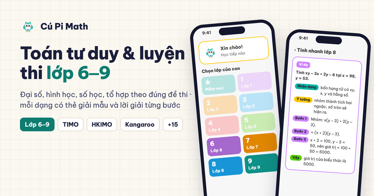 Toán lớp 9: 84 dạng toán luyện thi Toán quốc tế có lời giải